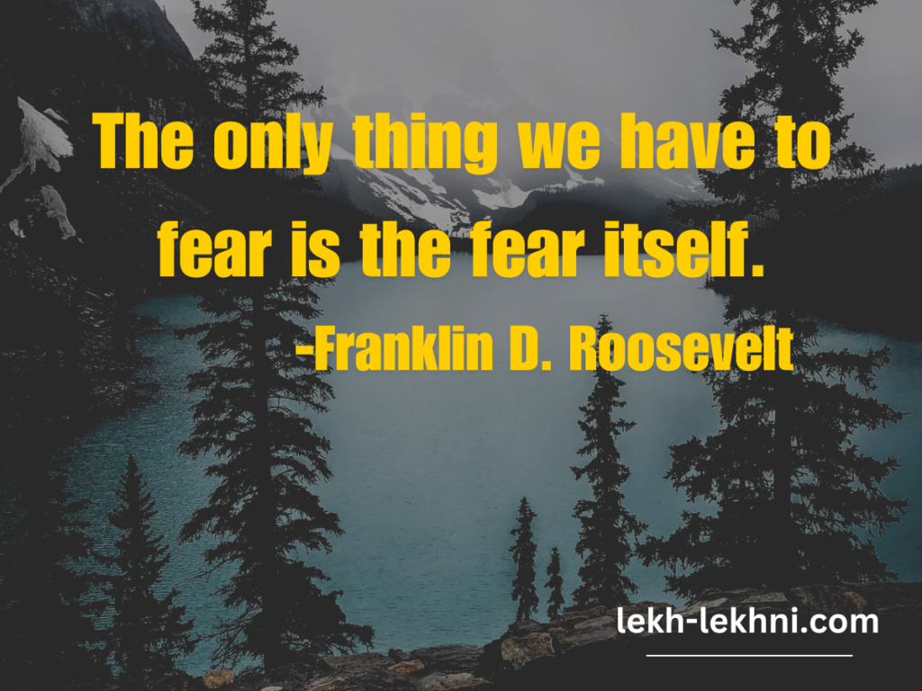 Fear is for everyone and everywhere, it is up to us for how we are going to react in case of a fearful situation.