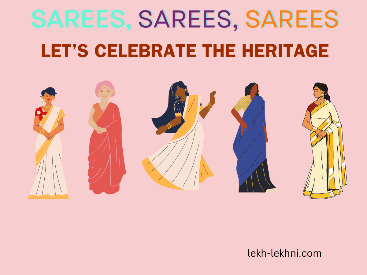 Nine yards unstitched single cloth piece of elegance is thy name of a saree. Saree is the only one attire in India that truly encaptivates India's essence of 'Unity in diversity'.